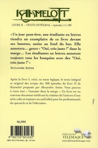 Kaamelott Livre II – Texte intégral – épisodes 1 à 100, 4ème de couverture