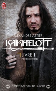 Kaamelott Livre I – Texte intégral – épisodes 1 à 50